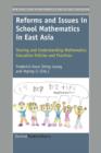 Reforms and Issues in School Mathematics in East Asia : Sharing and Understanding Mathematics Education Policies and Practices - Book