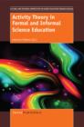 Activity Theory in Formal and Informal Science Education - eBook