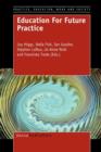 Education For Future Practice - Book