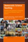 Democratic Science Teaching: Building the Expertise to Empower Low-Income Minority Youth in Science - eBook