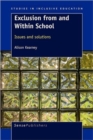 Exclusion from and Within School : Issues and Solutions - Book
