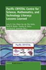 Pacific CRYSTAL Centre for Science, Mathematics, and Technology Literacy: Lessons Learned - Book