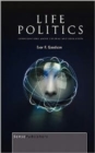 Life Politics : Conversations about Culture and Education - Book