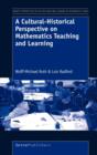 A Cultural-Historical Perspective on Mathematics Teaching and Learning - Book