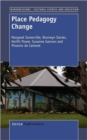 Place Pedagogy Change - Book