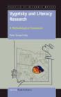 Vygotsky and Literacy Research : A Methodological Framework - Book