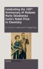 Celebrating the 100th Anniversary of Madame Marie Sklodowska Curie's Nobel Prize in Chemistry - Book