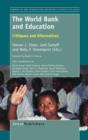 The World Bank and Education : Critiques and Alternatives - Book