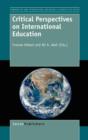 Critical Perspectives on International Education - Book