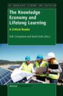 The Knowledge Economy and Lifelong Learning : A Critical Reader - Book
