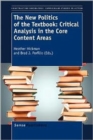 The New Politics of the Textbook : Critical Analysis in the Core Content Areas - Book