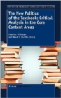 The New Politics of the Textbook : Critical Analysis in the Core Content Areas - Book