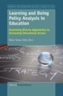 Learning and Doing Policy Analysis in Education: Examining Diverse Approaches to Increasing Educational Access - eBook