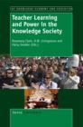 Teacher Learning and Power in the Knowledge Society - eBook