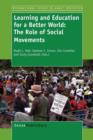 Learning and Education for a Better World: The Role of Social Movements - Book