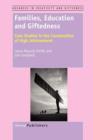 Families, Education and Giftedness : Case Studies in the Construction of High Achievement - Book
