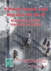 Pathways Toward Legal Migration into the EU : Reappraising Concepts, Trajectories, and Policies - Book