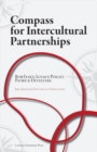 Compass for Intercultural Partnerships : A thought provoking book to deploy the integration of cultures as a source of welfare and tolerance in a glocalising world - eBook
