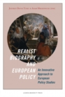 Realist Biography and European Policy : An Innovative Approach to European Policy Studies - eBook