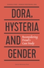 Dora, Hysteria and Gender : Reconsidering Freud's Case Study - eBook