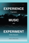 Experience Music Experiment : Pragmatism and Artistic Research - eBook