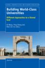 Building World-Class Universities : Different Approaches to a Shared Goal - eBook