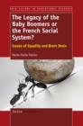 The Legacy of the Baby Boomers or the French Social System? : Issues of Equality and Brain Drain - eBook