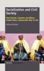 Socialization and Civil Society : How Parents, Teachers and Others Could Foster a Democratic Way of Life - Book