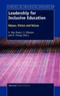 Leadership for Inclusive Education : Values, Vision and Voices - Book