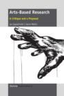 Arts-Based Research : A Critique and a Proposal - Book
