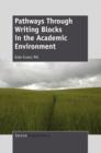 Pathways Through Writing Blocks in the Academic Environment - eBook
