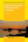 Exploring Relational Professionalism in Schools - Book