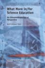 What More in/for Science Education : An Ethnomethodological Perspective - Book