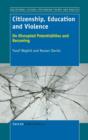 Citizenship, Education and Violence : On Disrupted Potentialities and Becoming - Book