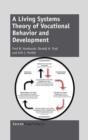 A Living Systems Theory of Vocational Behavior and Development - Book