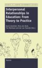 Interpersonal Relationships in Education : From Theory to Practice - Book