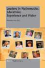 Leaders in Mathematics Education: Experience and Vision - Book