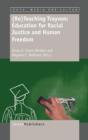 (Re)Teaching Trayvon: Education for Racial Justice and Human Freedom - Book