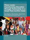 Timor-Leste: Transforming Education Through Partnership in a Small Post-Conflict State - eBook
