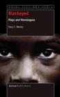 Blackeyed : Plays and Monologues - Book