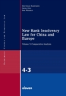 New Bank Insolvency Law for China and Europe : Volume 3: Comparative Analysis - Book