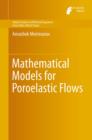 Mathematical Models for Poroelastic Flows - eBook