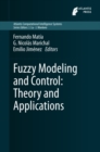Fuzzy Modeling and Control: Theory and Applications - eBook