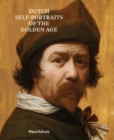 Dutch Self-Portraits Of The Golden Age - Book