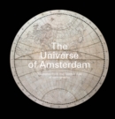 The Universe of Amsterdam : Treasures from the Golden Age of Cartography - Book