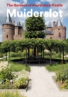 The Gardens of Amsterdam Castle Muiderslot - Book
