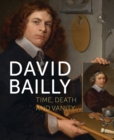 David Bailly : Time, death and vanity - Book