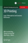 3D Printing : Legal, Philosophical and Economic Dimensions - eBook