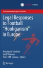 Legal Responses to Football Hooliganism in Europe - Book