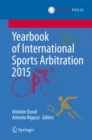 Yearbook of International Sports Arbitration 2015 - eBook